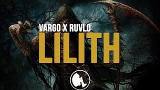 Vargo x RUVLO - Lilith (Original Mix)