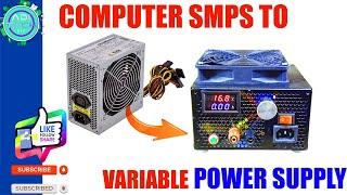 COMPUTER SMPS VARIABLE POWER SUPPLY