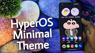 HyperOS Minimal Theme For Any Xiaomi Devices | New  System Ui | #hyperos