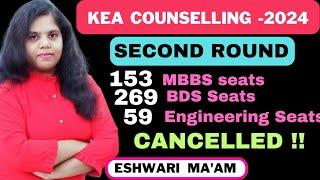 Seats Cancelled in Second Round, KEA Counselling 2024/MBBS,BDS, AYUSH, Engineering #kea #ugneet