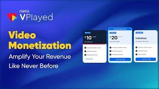 CONTUS VPlayed - The Best Video Monetization Platform To Monetize Video Content