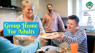 How to Start a Group Home for adults? How to Start a Group Home for Disabled Adults?