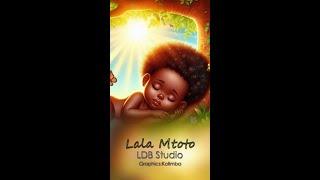 Lala Mtoto LDB Studio