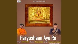 Paryushaan Ayo Re