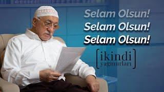 İkindi Yağmurları – Selam Olsun!