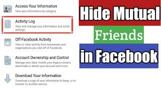 How To Hide Mutual Friends in Facebook