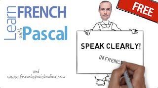 Speak Clearly! in French