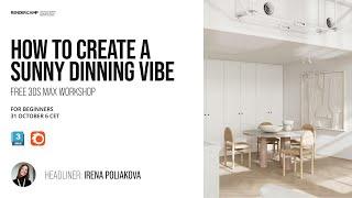 SUNNY DINING ROOM | Interior Rendering Tutorial for Beginners | 3Ds Max + Corona Render