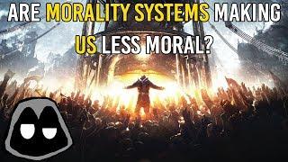 Are Morality Systems Making Us Less Moral?