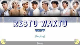 UN1TY - Restu Waktu (As Time Allows) Lirik [Ina/Eng]