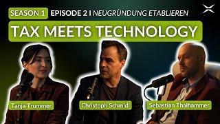 TAX MEETS TECHNOLOGY Episode 2 | Steuerberatungskanzleien: Von der Gründung zur Marktgröße