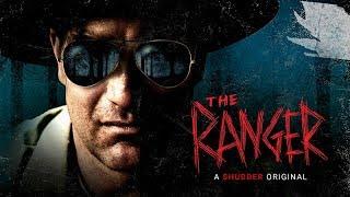 The Ranger - Official Trailer [HD] | A Shudder Original