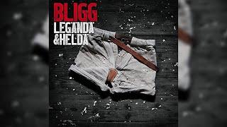 Bligg | Legändä & Heldä