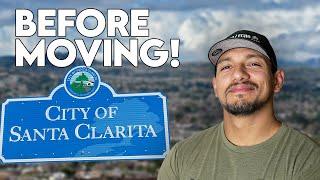 What you MUST know before moving to Santa Clarita | 10 things to know about Santa Clarita