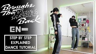 Step by Step ENHYPEN (엔하이픈) 'Brought The Heat Back'  #dancetutorial | EXPLAINED