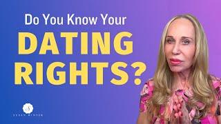 Your Dating Rights: What You Should Expect—and Never Settle For | Dating Advice