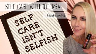 Self Care With Doterra Essential Oils