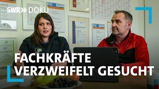 Viele Jobs, keine Bewerber – Fachkräfte verzweifelt gesucht | SWR Doku