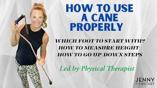 How to WALK & do STEPS with a CANE