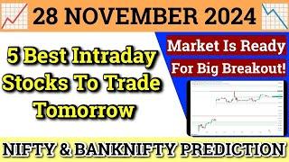 Daily Best Intraday Stocks | 28 November 2024 | Stocks to buy tomorrow | Detailed Analysis