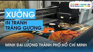 Xưởng in tranh tráng gương - Minh Đại Lượng TP.HCM