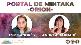 PORTAL DE MINTAKA (ORION) CON ANDREA BARNABE