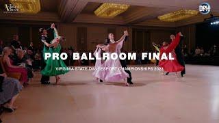 PRO BALLROOM FINAL | VIRGINIA STATE DANCESPORT CHAMPIONSHIPS 2023