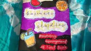 Marketing Management of Fruit Juice - Business Studies Project- Class XII CBSE