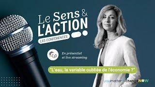 Conférence "L'eau, la variable oubliée de l'économie ?" avec Charlène Descollonges