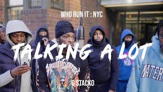 G Stacko - Talking A Lot ( WhoRunItNYC Performance )