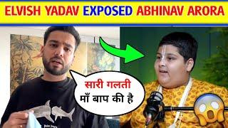 Elvish yadav Exposed Abhinav Arora | Abhinav Arora instgram Video | Abhinav Arora Real or Fake |