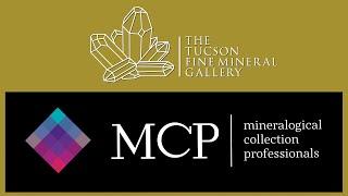 2022 Tucson Fine Mineral Gallery - MCP