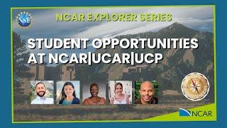 Everything the Atmosphere Touches: Student Opportunities at NCAR|UCAR|UCP