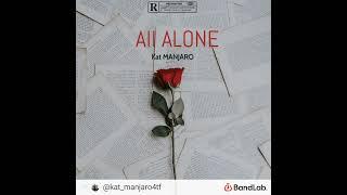 Kat MANJARO - All Alone (Official Audio)