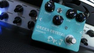 Dr.J Green Crystal Overdrive - Pedal Demo