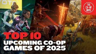 Top 10 Upcoming Co-Op Games of 2025