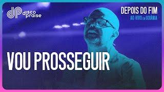 DISCOPRAISE | Vou Prosseguir (Ao Vivo)