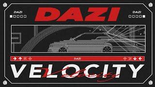 DAZI - Velocity (Official Video)