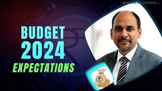 Budget 2024 Expectations | Union Budget 2024 | Nirmala Sitharaman