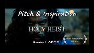 Inspiration & Pitch | Holy Heist (2024) | AI Short Film - Award Winning (Best Screenplay) Short Film