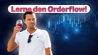 Tu Dir den Gefallen und lerne ORDERFLOW zu traden!