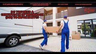 DO YOU NEED A CERTIFICATE OF INSURANCE( COI) TO MOVE IN NYC? | 5 Stars Movers NYC