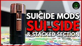 Suicide Mods - SuiSide Mech Mod & Stacker Review