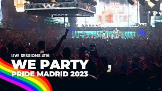 LIVE SESSIONS #16 - @WepartyGroup  PRIDE FESTIVAL 2023