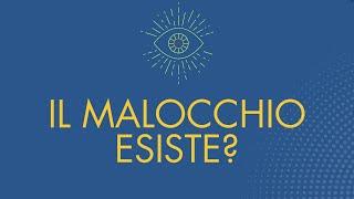 Il malocchio esiste?