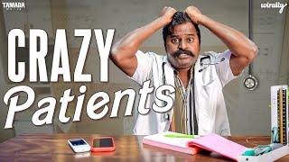 Crazy Patients | Wirally Originals | Tamada Media