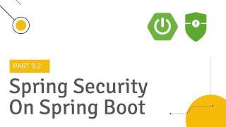 9.2. Spring Security In Spring Boot App [Database Authentication] | Part 2 | Khmer