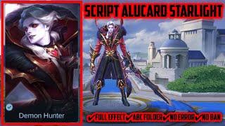 Alucard Old Starlight Skin Script | Full Effect & No Password | Bolah Official