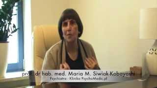 Jak powstają natręctwa?  - prof. psychiatra Maria Siwiak-Kobayashi Klinika PsychoMedic.pl