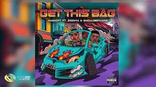 KashCPT and Ziggy4x - Get This Bag [Feat. Shouldbeyuang] (Official Audio)